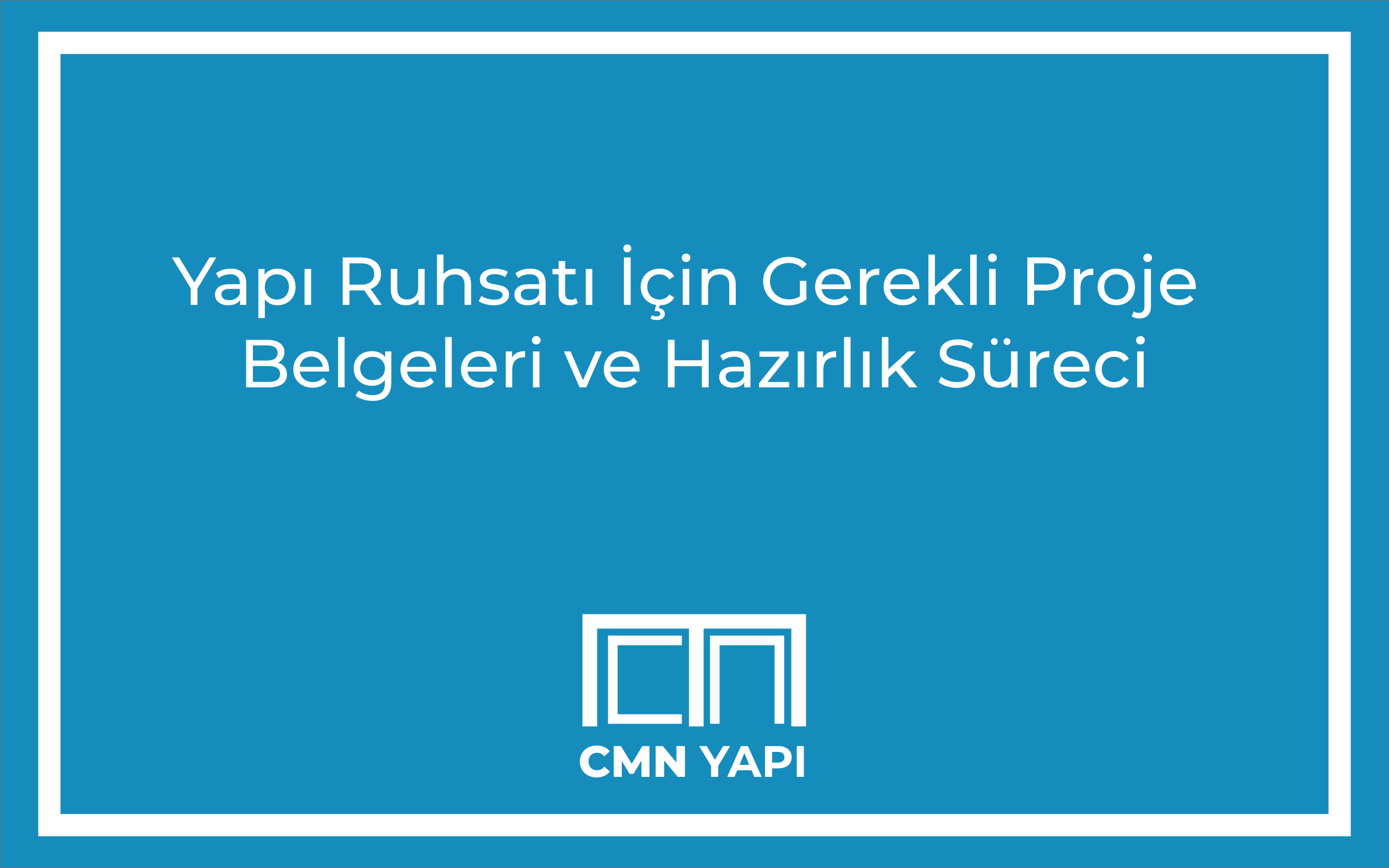  Yapı Ruhsatı İçin Gerekli Proje Belgeleri ve Hazırlık Süreci